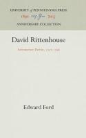David Rittenhouse: Astronomer-Patriot, 1732-1796 (Reprint 2016)