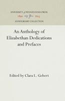 Anthology of Elizabethan Dedications and Prefaces (Reprint 2016)