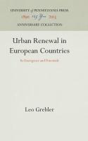 Urban Renewal in European Countries: Its Emergence and Potentials (Reprint 2016)