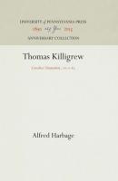 Thomas Killigrew: Cavalier Dramatist, 1612-83 (Reprint 2016)