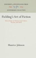 Fielding's Art of Fiction: Eleven Essays on Shamela, Joseph Andrews, Tom Jones, and Amelia (Reprint 