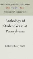 Anthology of Student Verse at Pennsylvania (Reprint 2016)