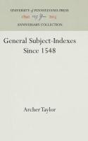 General Subject-Indexes Since 1548 (Reprint 2016)