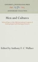 Men and Cultures: Selected Papers of the Fifth International Congress of Anthropological and Ethnolo