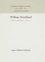 William Strickland: Architect and Engineer, 1788-1854 (Reprint 2016)