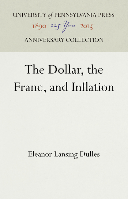 Dollar, the Franc, and Inflation