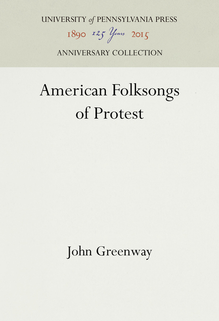 American Folksongs of Protest