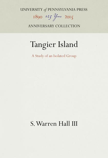 Tangier Island: A Study of an Isolated Group