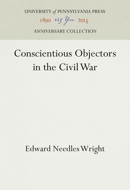 Conscientious Objectors in the Civil War