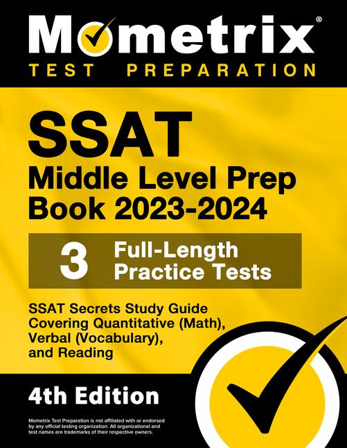 SSAT Middle Level Prep Book 2023-2024 - 3 Full-Length Practice Tests, SSAT Secrets Study Guide Cover