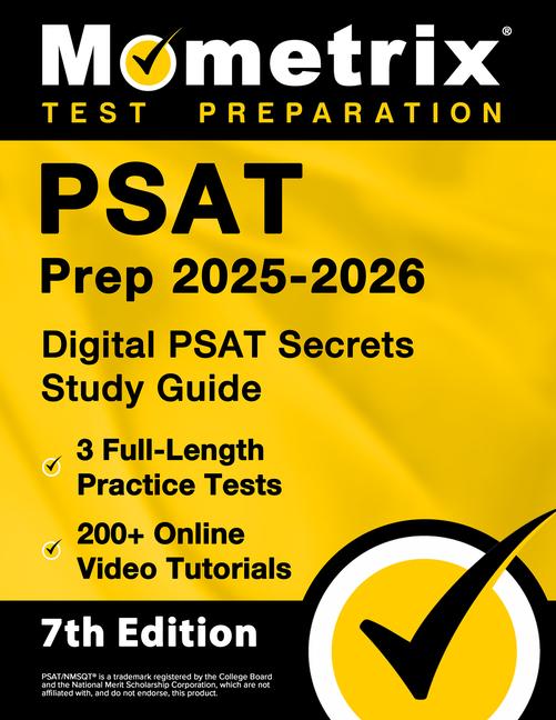 PSAT Prep 2025-2026 - 3 Full-Length Practice Tests, 200+ Online Video Tutorials, Digital PSAT Secret