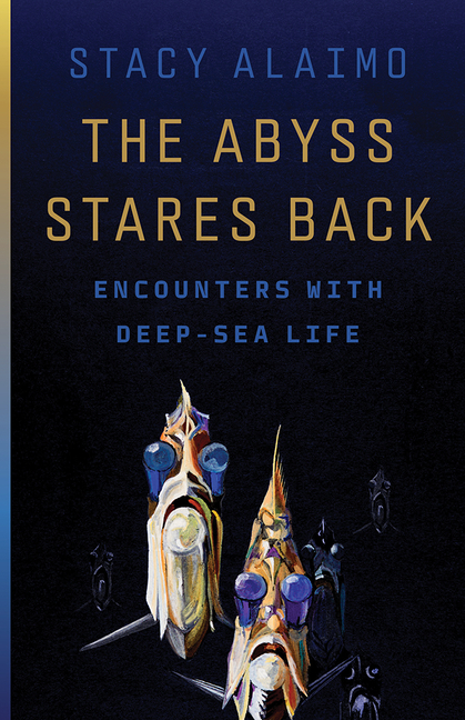 Abyss Stares Back: Encounters with Deep-Sea Life Volume 72