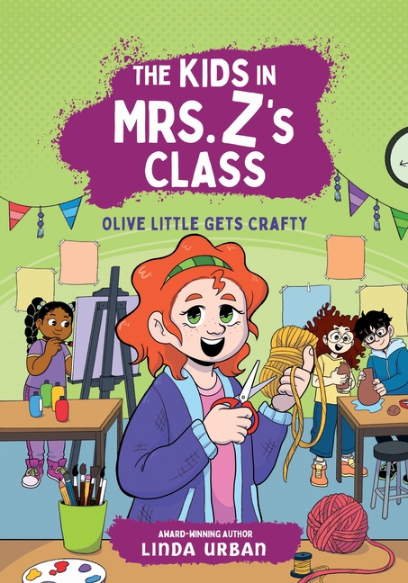 Kids in Mrs. Z's Class: Olive Little Gets Crafty