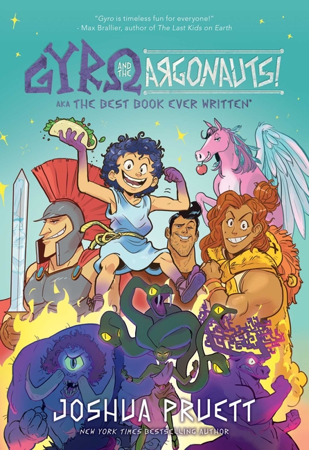 Gyro and the Argonauts! Aka the Best Book Ever Written*: *About a Kid Named After a Sandwich Volume 