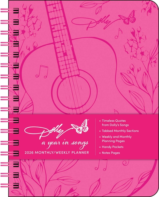 Dolly Parton a Year in Songs Deluxe Organizer 2026 Weekly Planner Calendar