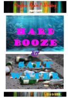 Hard Booze & Salt Water: Life on the Harbor