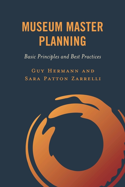 Museum Master Planning: Basic Principles and Best Practices