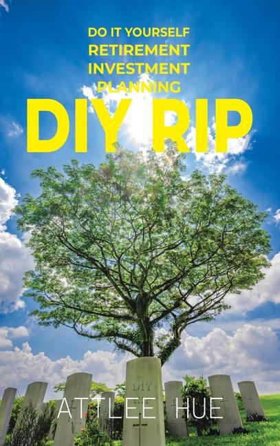 DIY Rip: Do It Yourself Retirement Investment Planning