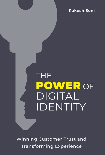 Power of Digital Identity: Winning Customer Trust and Transforming Experience