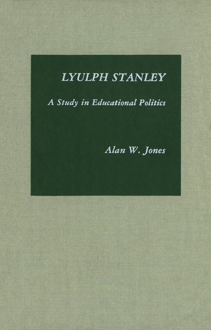 Lyulph Stanley: A Study in Educational Politics