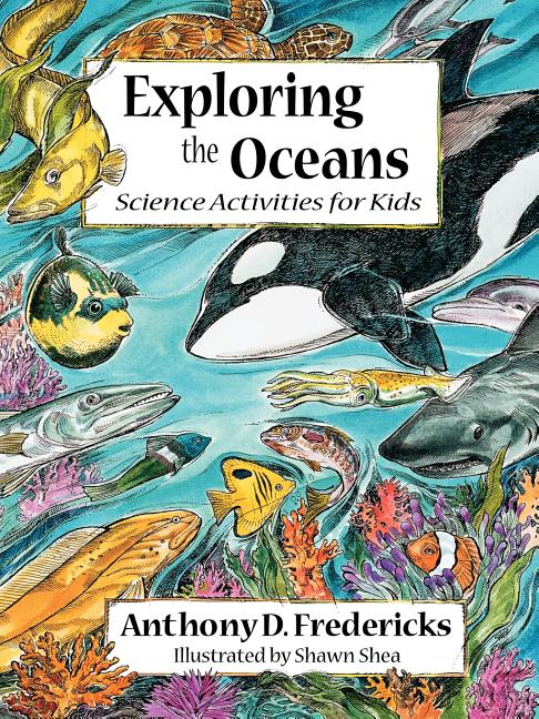 Exploring the Oceans: Science Activities for Kids