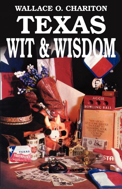 Texas Wit & Wisdom (Revised)