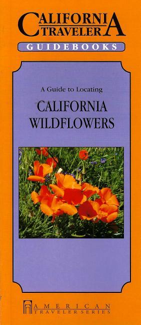 Guide to Locating California Wildflowers (Uk)