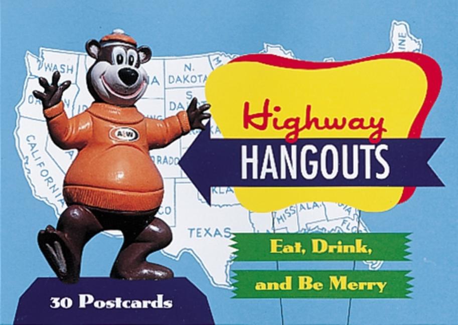 Highway Hangouts: Eat, Drink, and Be Merry: 30 Postcards