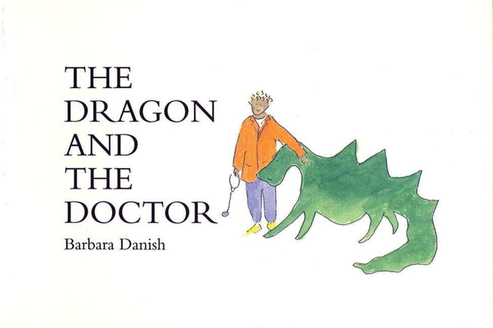 Dragon and the Doctor: Second Edition