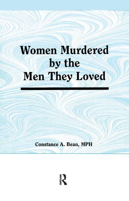 Women Murdered by the Men They Loved