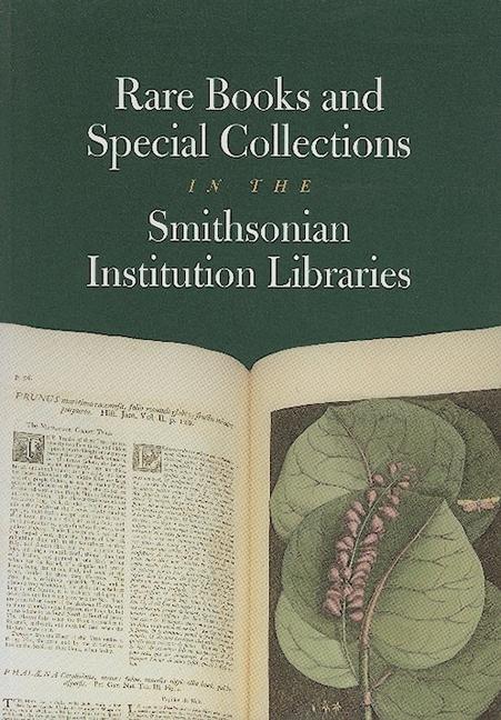 Rare Books and Special Collections in the Smithsonian Institution Libraries