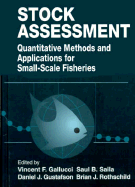 Stock Assessment: Quantitative Methods and Applications for Small Scale Fisheries
