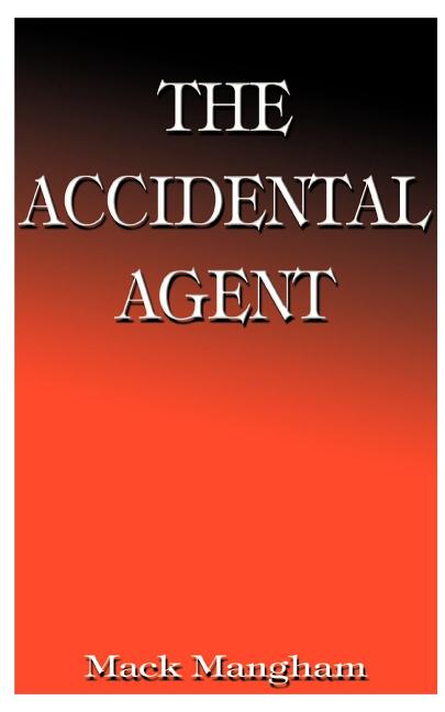 Accidental Agent