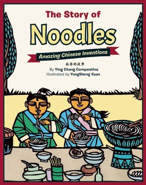 Story of Noodles: Amazing Chinese Inventions