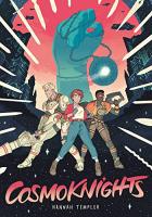 Cosmoknights  Book One
