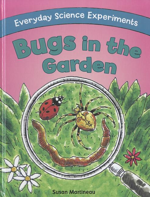 Bugs in the Garden