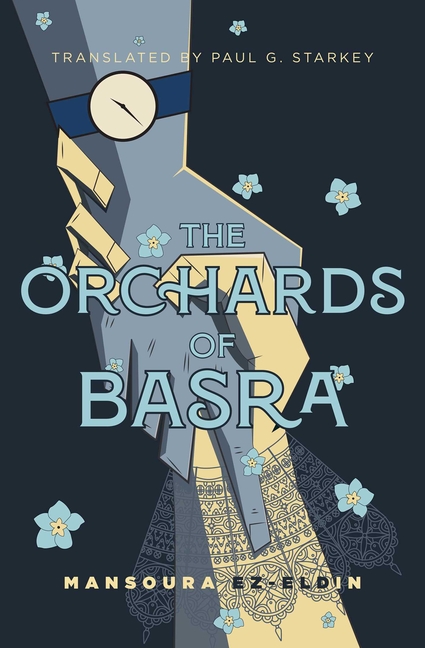 Orchards of Basra: Mansoura Ez-Eldin