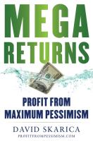 Mega Returns  Profit from Maximum Pessimism
