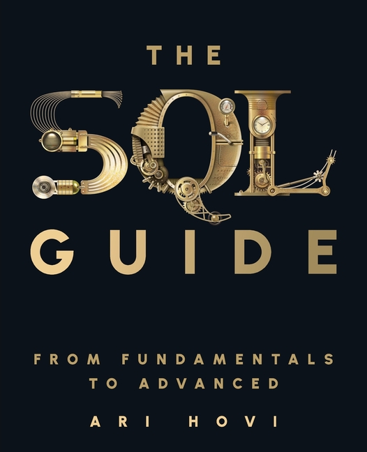 SQL Guide: From Fundamentals to Advanced