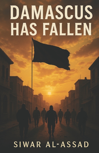 Damascus Has Fallen