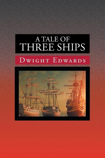 Tale of Three Ships