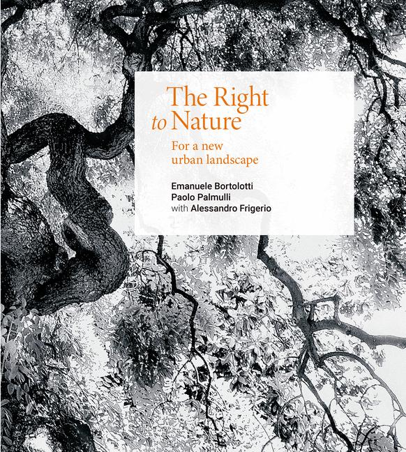 Right to Nature: For a New Urban Landscape