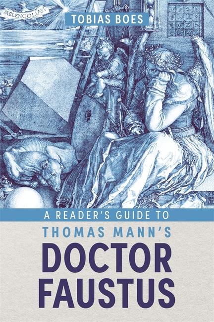 Reader's Guide to Thomas Mann's Doctor Faustus