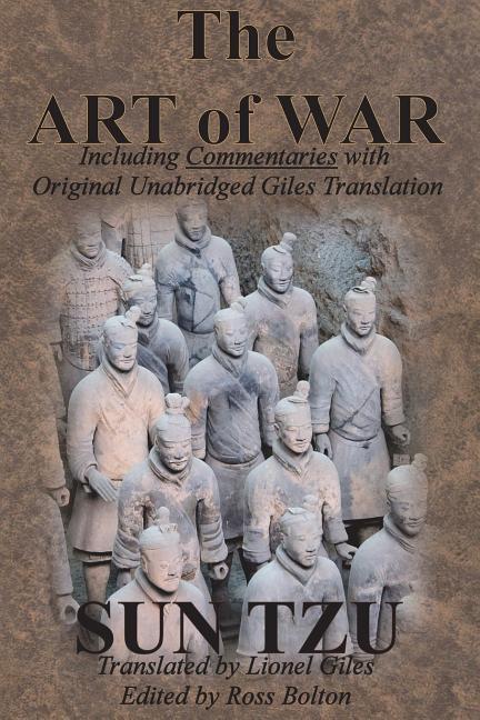 Art of War (Including Commentaries with Original Unabridged Giles Translation)