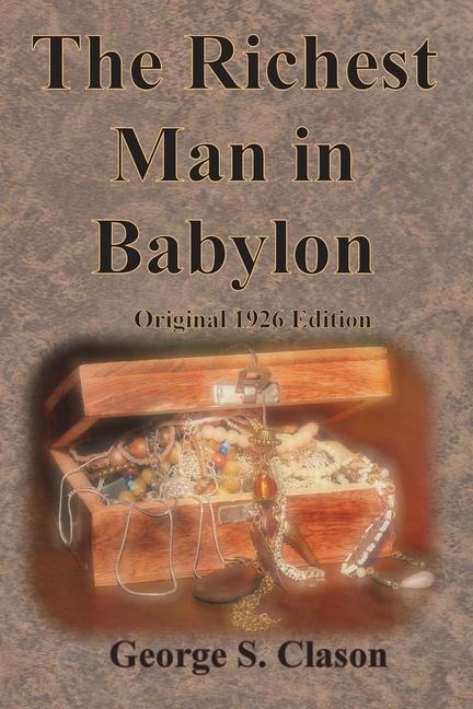 Richest Man in Babylon Original 1926 Edition