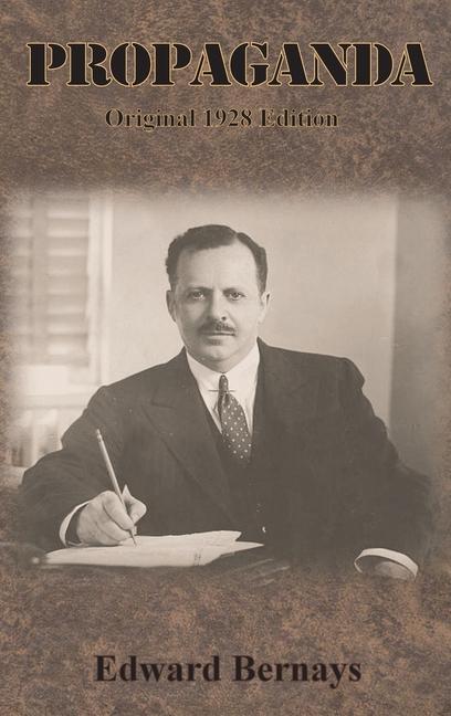 Propaganda: Original 1928 Edition