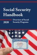 Social Security Handbook: Overview of Social Security Programs (2020)