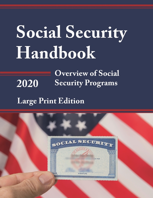 Social Security Handbook 2020: Overview of Social Security Programs (2020)