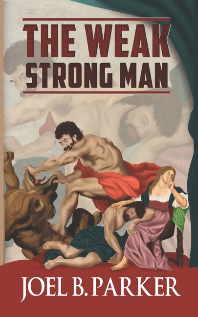Weak Strong Man