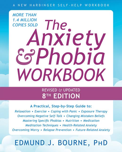 Anxiety and Phobia Workbook